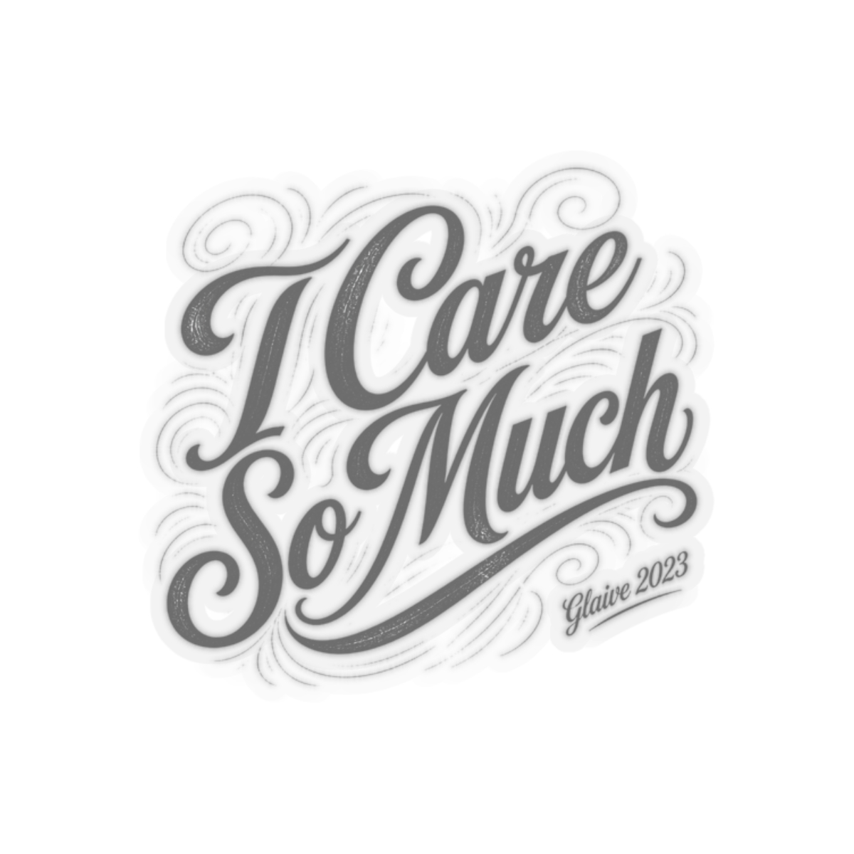 Glaive "I Care So Much" Sticker