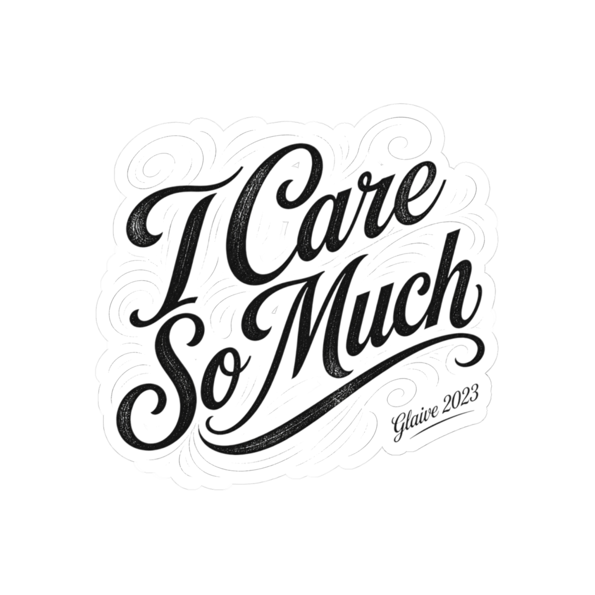 Glaive "I Care So Much" Sticker